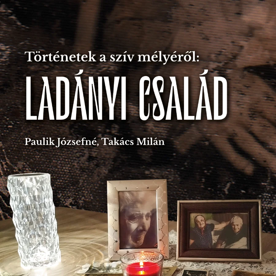 Stories from the Heart: THE LADÁNYI FAMILY (Book Design)