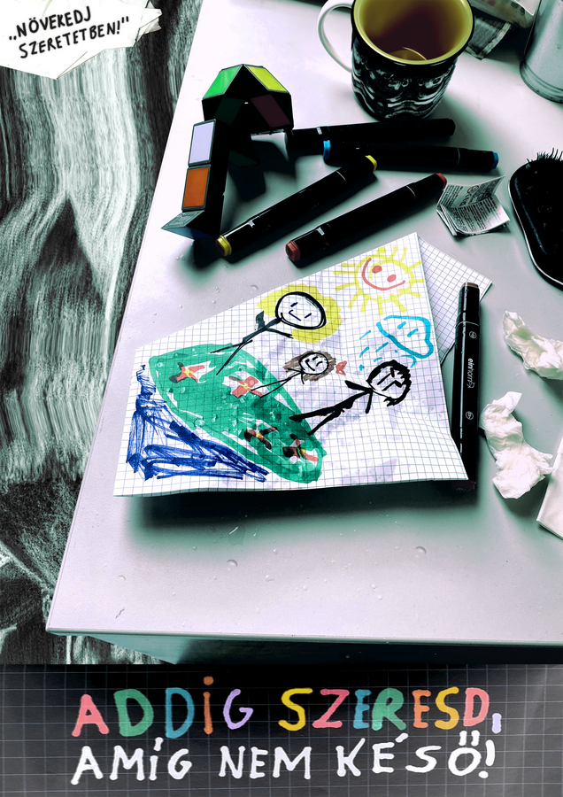 Addig szeresd amíg nem késő (Plakát pályázat második helyezett)